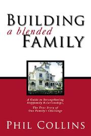 Cover of: Building a Blended Family by Phil Collins