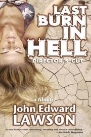 Cover of: Last Burn in Hell by John, Edward Lawson, John, Edward Lawson