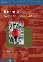 Cover of: Kitsune: Japan's Fox of Mystery, Romance, & Humor (Stone Bridge Classics)