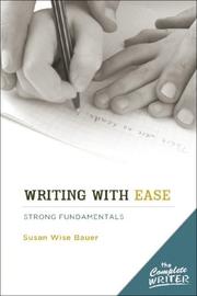 Cover of: The Complete Writer: Writing With Ease: Strong Fundamentals (Complete Writer)