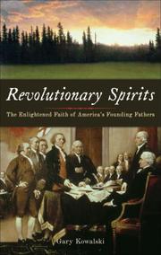 Cover of: Revolutionary Spirits: The Enlightened Faith of America's Founding Fathers