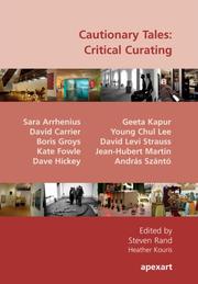 Cautionary tales by Jean-Hubert Martin, Sara Arrhenius, David Carrier, Boris Groys, Kate Fowle, Dave Hickey, Geeta Kapur, Young Chul Lee, David Levi Strauss