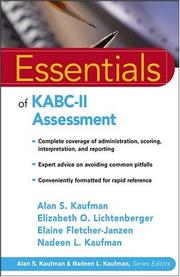 Cover of: Essentials of KABC-II Assessment (Essentials of Psychological Assessment Series) by Alan S. Kaufman, Elizabeth O. Lichtenberger, Elaine Fletcher-Janzen, Nadeen L. Kaufman