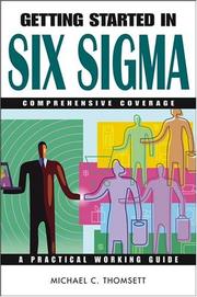 Cover of: Getting Started in Six Sigma (Getting Started) by Michael C. Thomsett