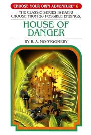 Cover of: House Of Danger by R. A. Montgomery
