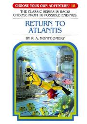 Cover of: Return To Atlantis by R. A. Montgomery