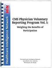 Cover of: CMS Physician Voluntary Reporting Program: Weighing the Benefits of Participation