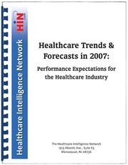 Cover of: Healthcare Trends & Forecasts in 2007 by 