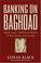 Cover of: Banking on Baghdad