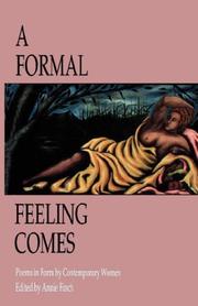 Cover of: A Formal Feeling Comes by Annie Finch