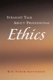 Cover of: Straight Talk About Professional Ethics