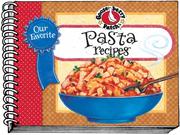 Cover of: Our Favorite Pasta Recipes Cookbook