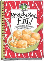 Ready, Set, Eat! Cookbook by Gooseberry Patch