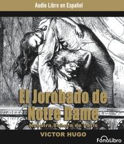 Cover of: El Jorobado De Notre Dame/ the Hunchback of Notre Dame by Victor Hugo