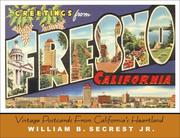 Cover of: Greetings from Fresno California: Vintage Postcards from California's Heartland