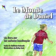 Cover of: Le Monde de Daniel: Un livre sur les enfants handicapés