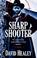 Cover of: Sharpshooter