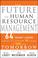 Cover of: The Future of Human Resource Management