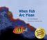 Cover of: When Fish Are Mean