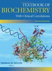 Cover of: Textbook of biochemistry by Thomas M. Devlin