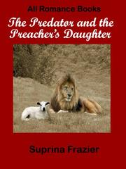 Cover of: The Predator and the Preacher's Daughter