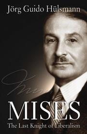 Cover of: Mises by Jörg Guido Hülsmann