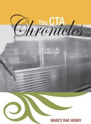 Cover of: The CTA Chronicles by Marcy Rae Henry