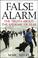 Cover of: False Alarm