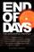 Cover of: END OF DAYS - The Apocalyptic Writings