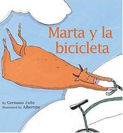 Cover of: Marta Y La Bicicleta/ Marta and the Bicycle by Germano Zullo