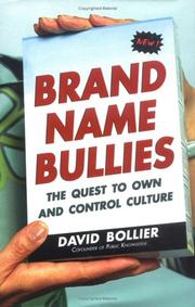 Cover of: Brand Name Bullies: The Quest to Own and Control Culture
