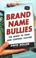 Cover of: Brand Name Bullies