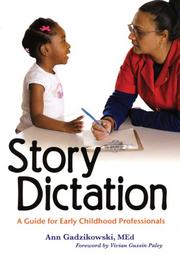 Cover of: Story Dictation: A Guide for Early Childhood Professionals