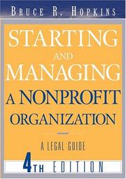 Starting and managing a nonprofit organization by Bruce R. Hopkins