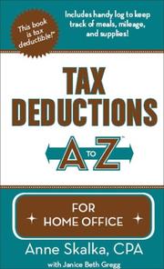 Tax deductions A to Z. by Anne Skalka, Janice Beth Gregg