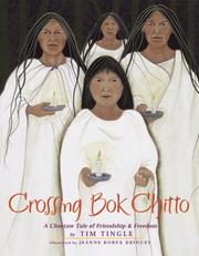 Cover of: Crossing Bok Chitto by Tim Tingle