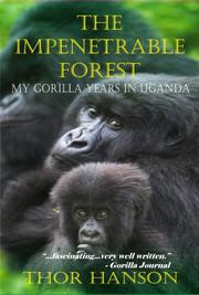 Cover of: The Impenetrable Forest by Thor Hanson