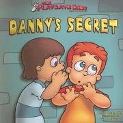 Cover of: The Playdate Kids Danny's Secret (The Playdate Kids)