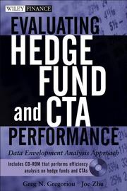 Cover of: Evaluating Hedge Fund and CTA Performance by Greg N. Gregoriou, Joe Zhu