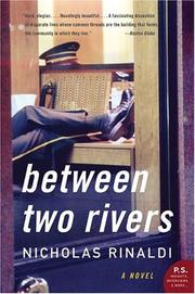 Cover of: Between Two Rivers by Nicholas Rinaldi