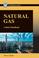 Cover of: Natural Gas