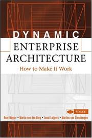 Cover of: Dynamic Enterprise Architecture by Roel Wagter, Martin van den Berg, Joost Luijpers, Marlies van Steenbergen