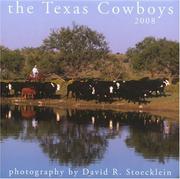 Cover of: 2008 Texas Cowboys Calendar by David R. Stoecklein