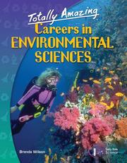 Cover of: Totally Amazing Careers in Environmental Sciences by Brenda Wilson