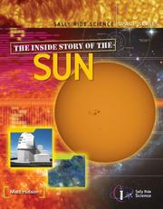 The Inside Story of the Sun by Matt Hutson