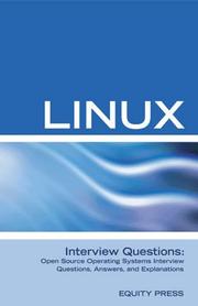 Cover of: Linux Interview Questions: Open Source Linux Operating Systems Interview Questions, Anwers, and Explanations