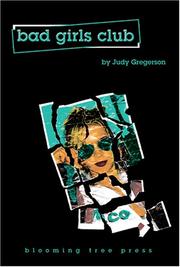 Bad Girls Club by Judy Gregerson