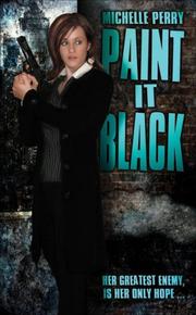 Paint It Black by Michelle Perry