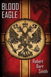 Cover of: Blood Eagle by Robert Barr Smith