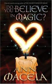 Cover of: Do You Believe in Magic? by Ann Macela